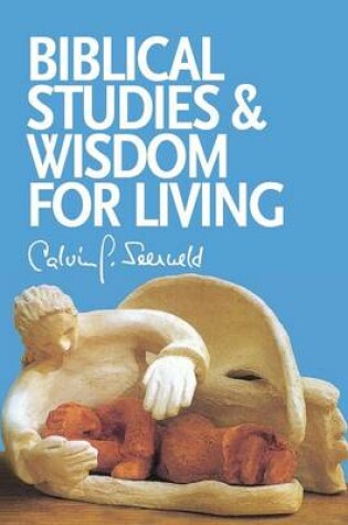 Cover of Biblical Studies and Wisdom for Living