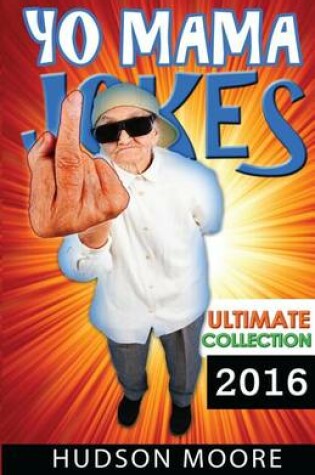 Cover of Best Yo Mama Jokes - Ultimate Collection