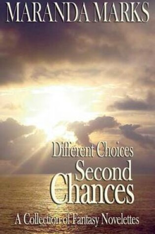 Cover of Different Choices-Second Chances