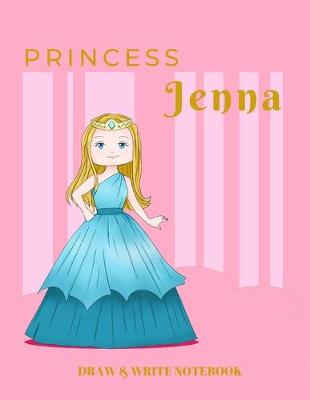 Book cover for Princess Jenna Draw & Write Notebook
