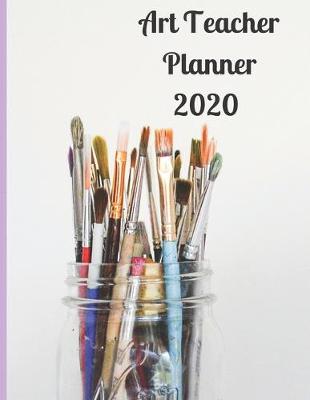 Cover of Art Teacher Planner 2020