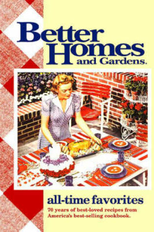 Cover of "Better Homes and Gardens" All Time Favourites