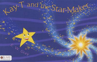 Book cover for Kay-T and the Star-Maker