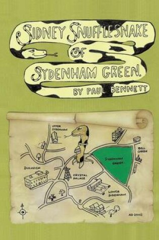 Cover of Sidney Snufflesnake of Sydenham Green
