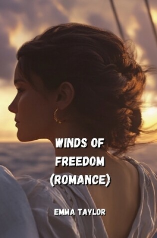 Cover of Winds of Freedom (Romance)