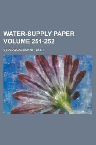 Cover of Water-Supply Paper Volume 251-252