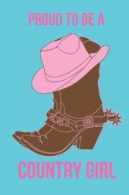 Book cover for Proud to Be a Country Girl