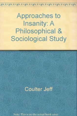 Cover of Coulter: Approaches to *Insantiy* (Cloth