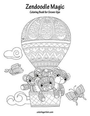 Cover of Zendoodle Magic Coloring Book for Grown-Ups 1