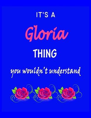 Book cover for It's A Gloria Thing You Wouldn't Understand