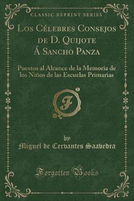Book cover for Los Célebres Consejos de D. Quijote Á Sancho Panza