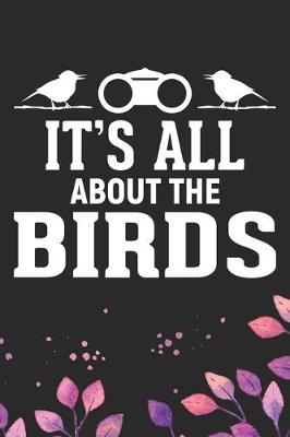 Book cover for It's All About The Birds