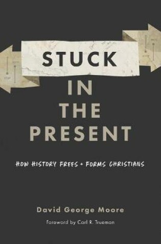 Cover of Stuck in the Present