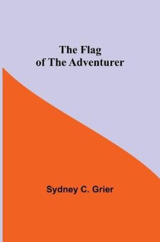 Cover of The Flag of the Adventurer