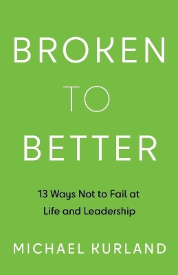 Book cover for Broken to Better