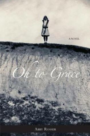 Cover of Oh to Grace