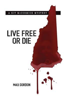 Book cover for Live Free or Die