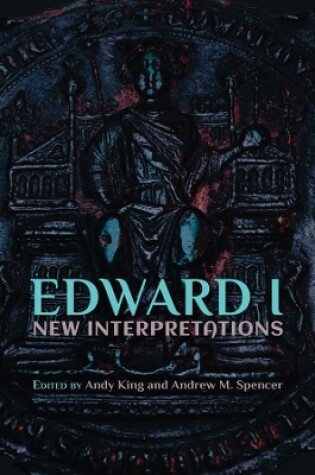 Cover of Edward I: New Interpretations