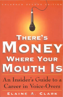 Book cover for There's Money Where Your Mouth Is