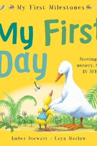 Cover of My First Milestones: My First Day