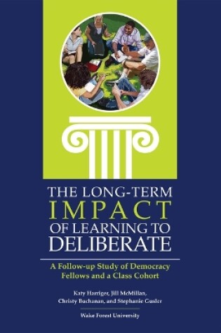 Cover of The Long-Term Impact of Learning to Deliberate