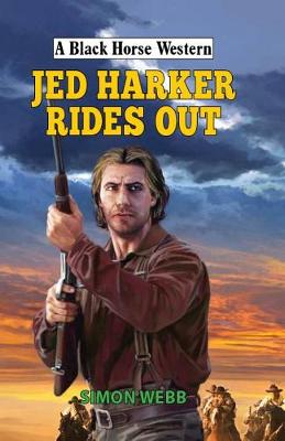 Book cover for Jed Harker Rides Out