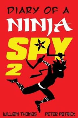 Cover of Diary of a Ninja Spy 2