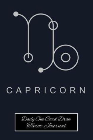 Cover of Capricorn Daily One Card Draw Tarot Journal