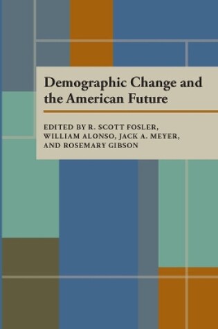 Cover of Demographic Change and the American Future