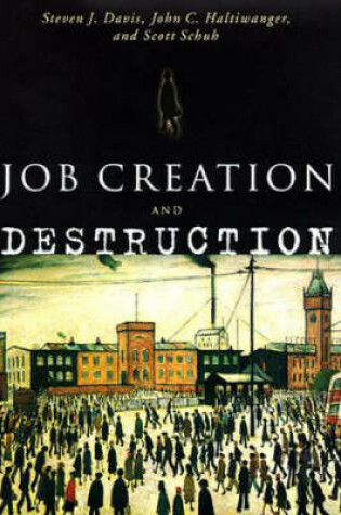 Cover of Job Creation and Destruction
