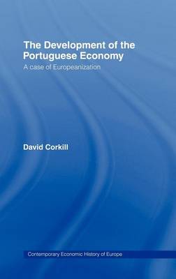 Book cover for Development of the Portuguese Economy, The: A Case of Europeanization