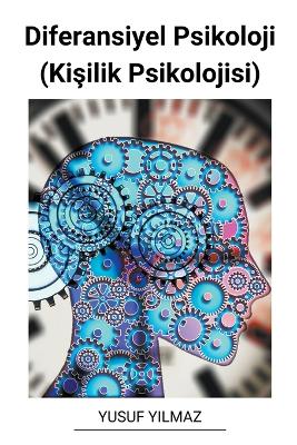 Book cover for Diferansiyel Psikoloji (Ki&#351;ilik Psikolojisi)