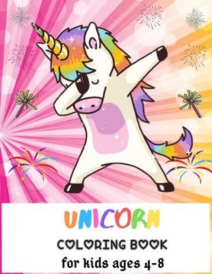 Book cover for Unicorn Coloring Book For Kids Ages 4-8