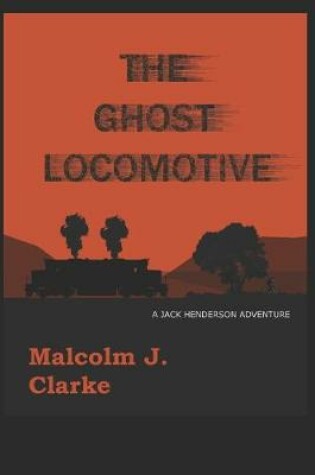 Cover of The Ghost Locomotive