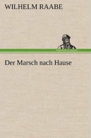 Cover of Der Marsch Nach Hause