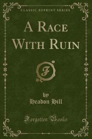 Cover of A Race with Ruin (Classic Reprint)