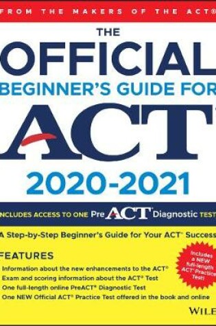 Cover of The Official Beginner's Guide for ACT 2020-2021