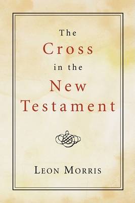 Book cover for The Cross in the New Testament