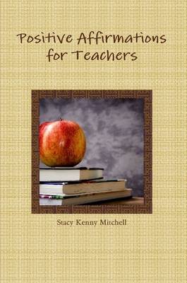 Book cover for Positive Affirmations for Teachers