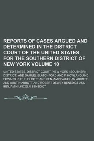 Cover of Reports of Cases Argued and Determined in the District Court of the United States for the Southern District of New York Volume 10