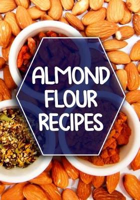 Book cover for Almond Flour Recipes