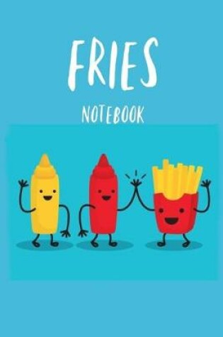 Cover of Fries Notebook