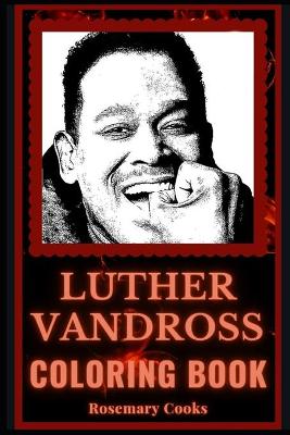Book cover for Luther Vandross Coloring Book