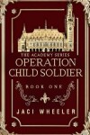 Book cover for Operation Child Soldier