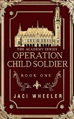 Book cover for Operation Child Soldier