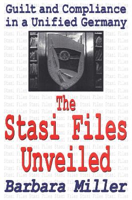 Book cover for The Stasi Files Unveiled