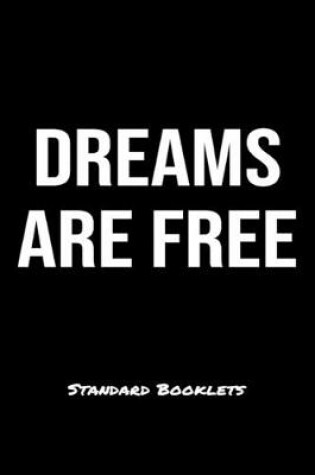 Cover of Dreams Are Free Standard Booklets