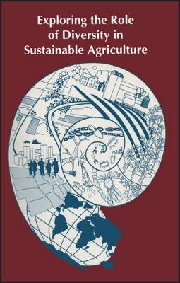 Book cover for Exploring the Role of Diversity in Sustainable Agriculture