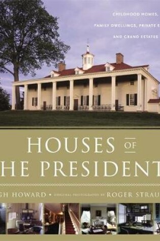 Cover of Houses of the Presidents
