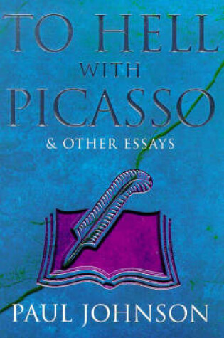 Cover of To Hell with Picasso and Other Essays